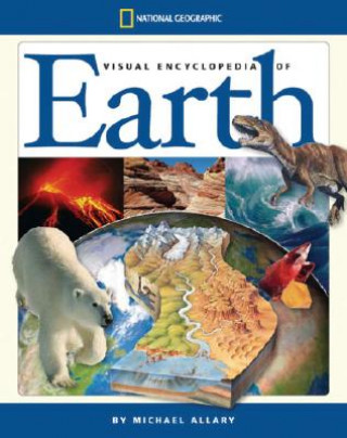 Könyv National Geographic Visual Encyclopedia of Earth Michael Allaby