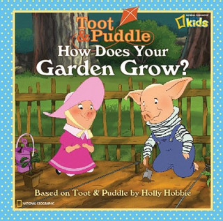 Könyv Toot and Puddle: How Does Your Garden Grow? Laura F. Marsh