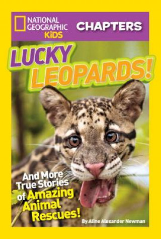 Książka National Geographic Kids Chapters: Lucky Leopards Aline Alexander Newman