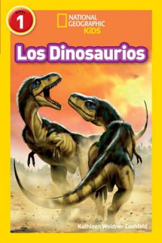 Książka National Geographic Readers: Los Dinosaurios (Dinosaurs) Kathleen Weidner Zoehfeld