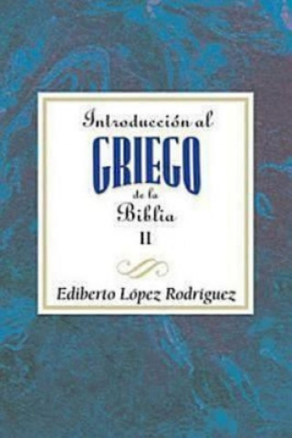 Książka Introduccion Al Griego de la Biblia II Aeth Assoc for Hispanic Theological Education