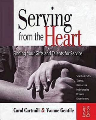 Książka Serving from the Heart Revised Participant Workbook Carol Cartmill