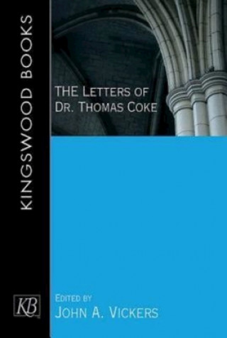 Carte Letters of Dr. Thomas Coke, The Thomas Coke