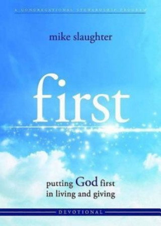 Carte first - Devotional Mike Slaughter