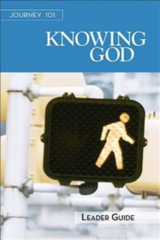 Könyv Journey 101: Knowing God Leader Guide Carol Cartmill