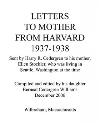 Könyv Letters to Mother from Harvard 1937-1938 Cedergren Wi Berneal Cedergren Williams