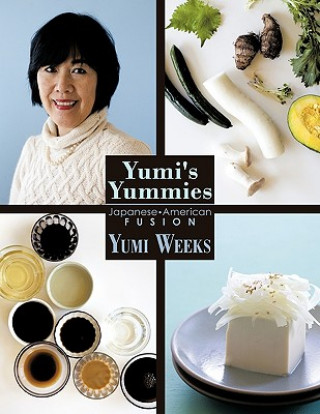 Könyv Yumi's Yummies Yumi Weeks