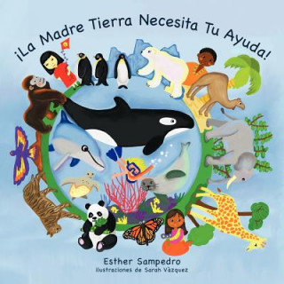 Carte Madre Tierra Necesita Tu Ayuda! Esther Sampedro