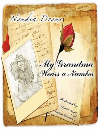 Kniha My Grandma Wears a Number Naudia Burtwell Draus