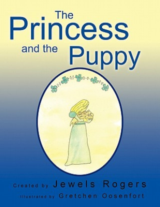 Kniha Princess and the Puppy Jewels Rogers