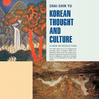 Книга Korean Thought and Culture Chai-Shin Yu