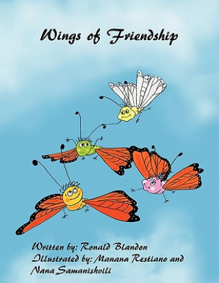 Kniha Wings of Friendship Ronald Blandon