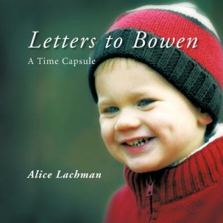 Carte Letters to Bowen Alice Lachman