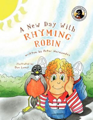 Kniha New Day With Rhyming Robin Peter Hernandez