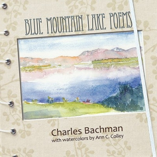 Carte Blue Mountain Lake Poems Charles R. Bachman
