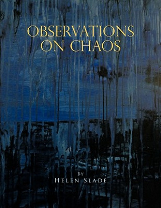 Kniha Observations on Chaos Helen Slade