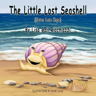 Kniha Little Lost Seashell Lisa Gail Ricchiazzi