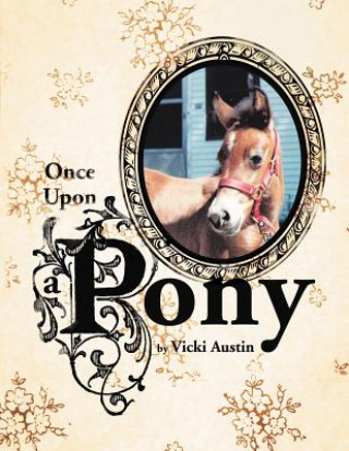 Libro Once Upon A Pony Vicki Austin