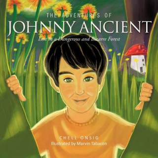 Libro Adventures of Johnny Ancient Chell Onsig