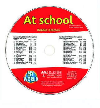 Kniha At School - CD Only Bobbie Kalman