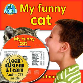 Book My Funny Cat - CD + PB Book - Package Bobbie Kalman