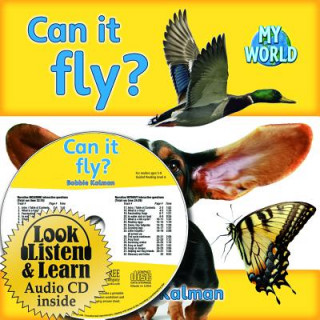 Carte Can It Fly? - CD + Hc Book - Package Bobbie Kalman