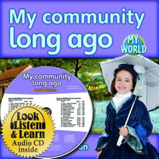 Livre My Community Long Ago - CD + Hc Book - Package Bobbie Kalman