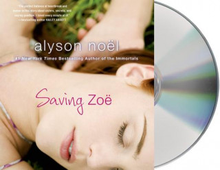 Audio Saving Zoe Alyson Noel