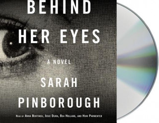 Аудио Behind Her Eyes Sarah Pinborough