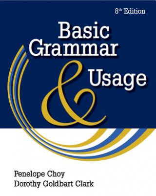 Kniha Basic Grammar and Usage Penelope Choy