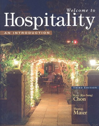 Könyv Welcome to Hospitality : An Introduction Kaye Chon