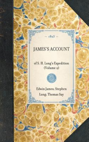 Książka James's Account: Of S. H. Long's Expedition (Volume 2) Thomas Say