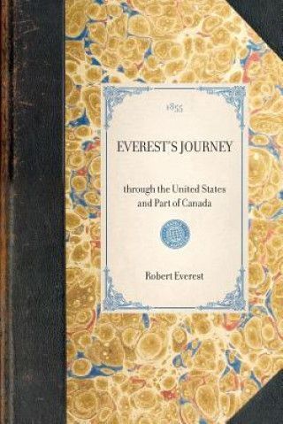 Carte Everest's Journey: Through the United States and Part of Canada Robert Everest