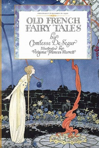 Książka Old French Fairy Tales Sophie Segur