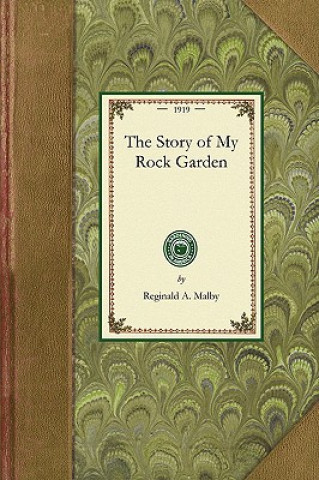 Carte Story of My Rock Garden Reginald Malby