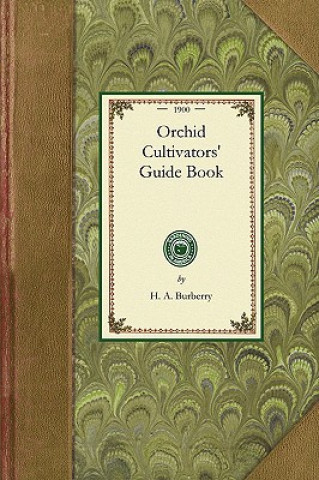 Kniha Amateur Orchid Cultivators' Guide H. A. Burberry