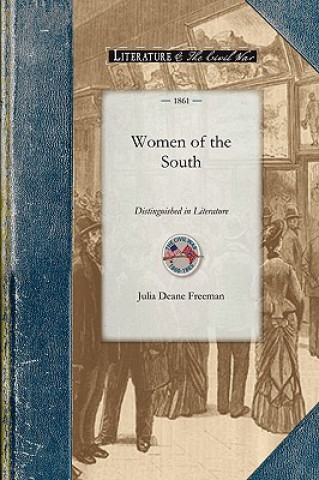 Kniha Women of the South Distinguished in Lite Julia Freeman