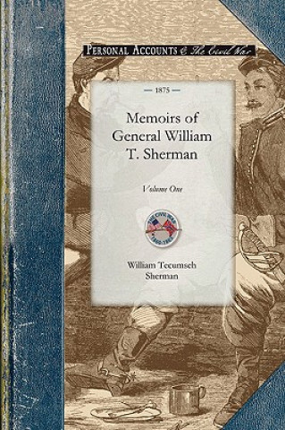 Книга Memoirs of General William T. Sherman: Volume One William Tecumseh Sherman