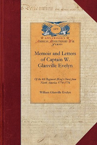 Kniha Memoir & Letters of Capt. W. G. Evelyn William Evelyn