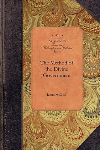 Könyv The Method of the Divine Government James McCosh
