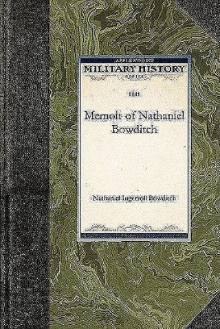 Kniha Memoir of Nathaniel Bowditch Nathaniel Bowditch