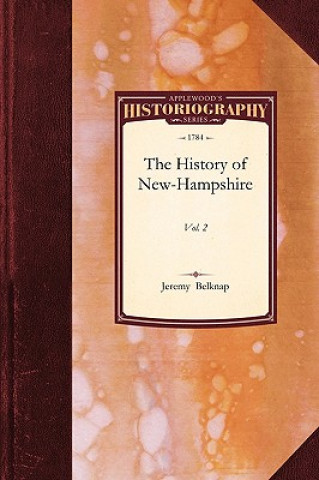 Książka History of New-Hampshire: Vol. 3 Belknap Jeremy Belknap