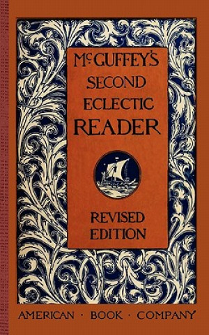 Książka McGuffey's Second Eclectic Reader William McGuffey