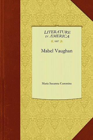 Knjiga Mabel Vaughan Susanna Cummins Maria Susanna Cummins