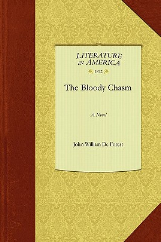 Carte Bloody Chasm William De Fores John William De Forest