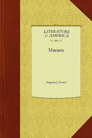 Könyv Macaria Augusta J. Evans