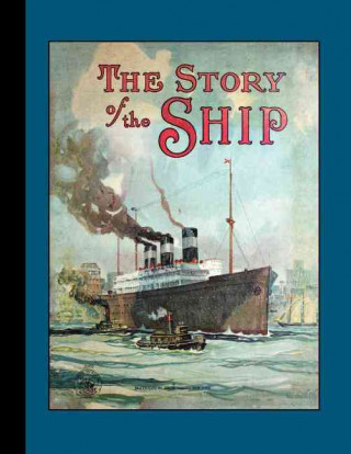 Kniha Story of the Ship Gordon Grant