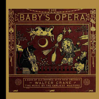 Kniha Baby's Opera Walter Crane
