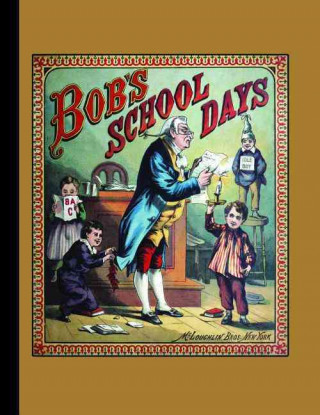 Βιβλίο Bob's School Days Uncle Dick