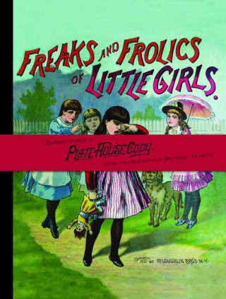Carte Freaks and Frolics of Little Girls Josephine Pollard